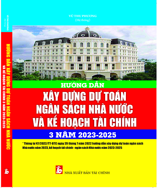 Hướng dẫn xây dựng dự toán ngân sách nhà nước và kế hoạch tài chính 3 năm 2023-2025